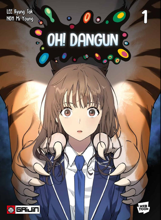Copertina del primo volume del manhwa Oh! Dangun, che mostra la protagonista Narae e altri carismatici personaggi d'azione in stile anime su uno sfondo dinamico e colorato.