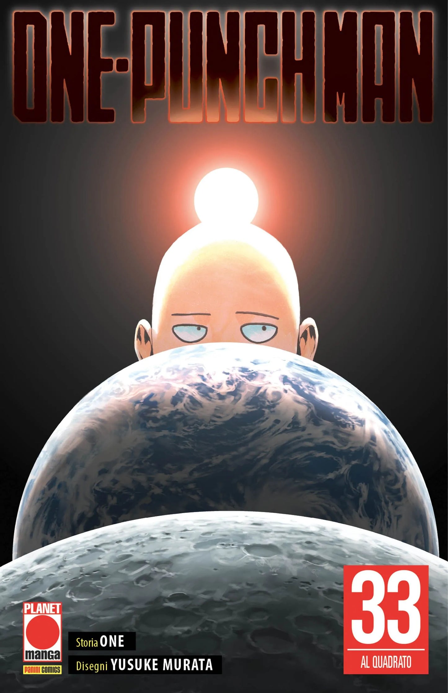 La testa pelata e luminosa di Saitama sorge come il sole dietro la curvatura della Terra, illuminando lo spazio scuro, nella cover metallica della Instant Variant del Vol. 33 di One Punch Man.
