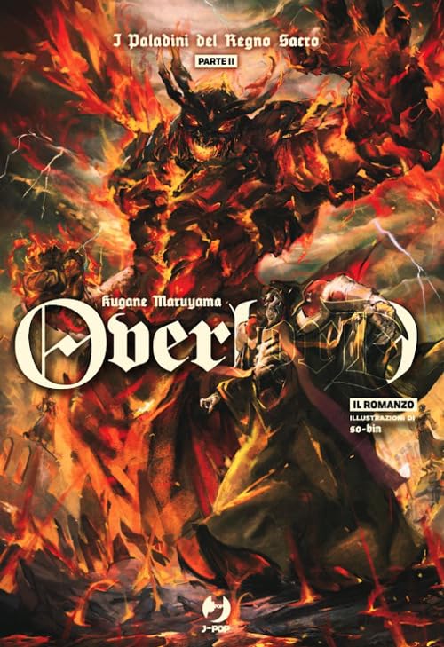 Copertina della light novel Overlord volume 13. In primo piano, l'imponente scheletro stregone Ainz Ooal Gown si erge dinanzi a un colossale demone mostruoso avvolto da roventi fiamme infernali.