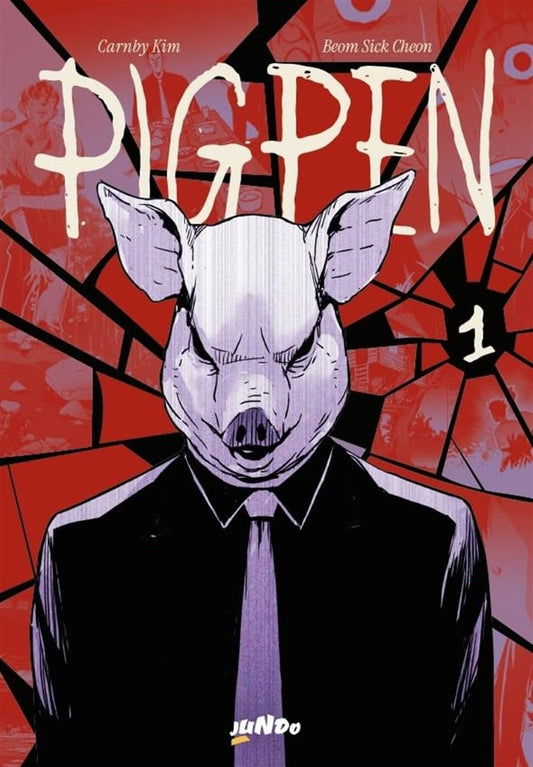 Copertina del manhwa Pigpen volume 1. Al centro si staglia un personaggio in abiti eleganti scuri e cravatta che indossa una maschera da maiale, su uno sfondo rosso acceso con un motivo a vetro frantumato.