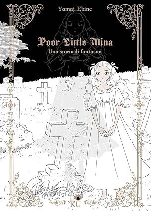 Poor Little Mina: A Ghost Tale Vol. 1  – Coconino Press – Italiano