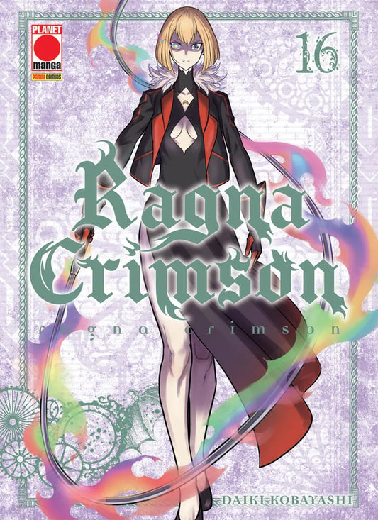 Copertina del manga Ragna Crimson Vol. 16 (Planet Manga). Una ragazza bionda con sguardo severo impugna una grande falce ricurva avvolta da un'aura multicolore su sfondo lavanda.