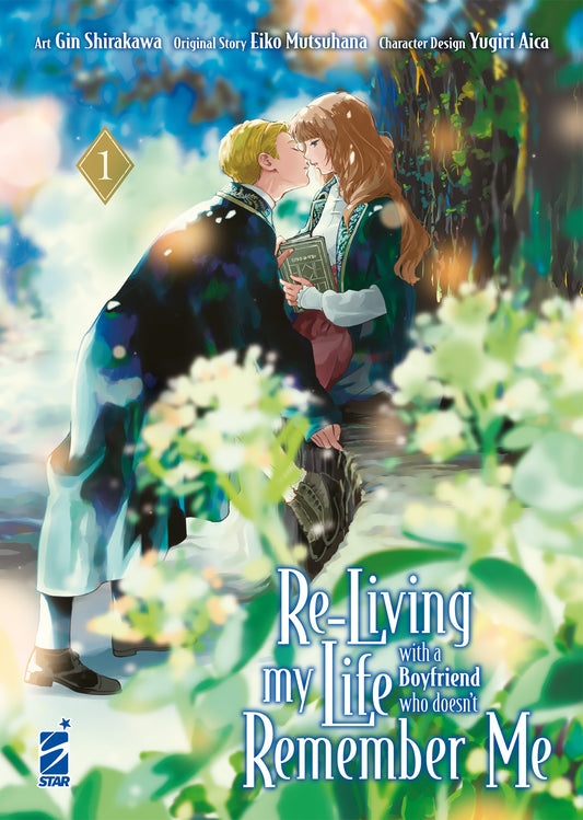 Re-Living my Life with a Boyfriend Who Doesn't Remember Me Vol. 1 - Star Comics - Italiano