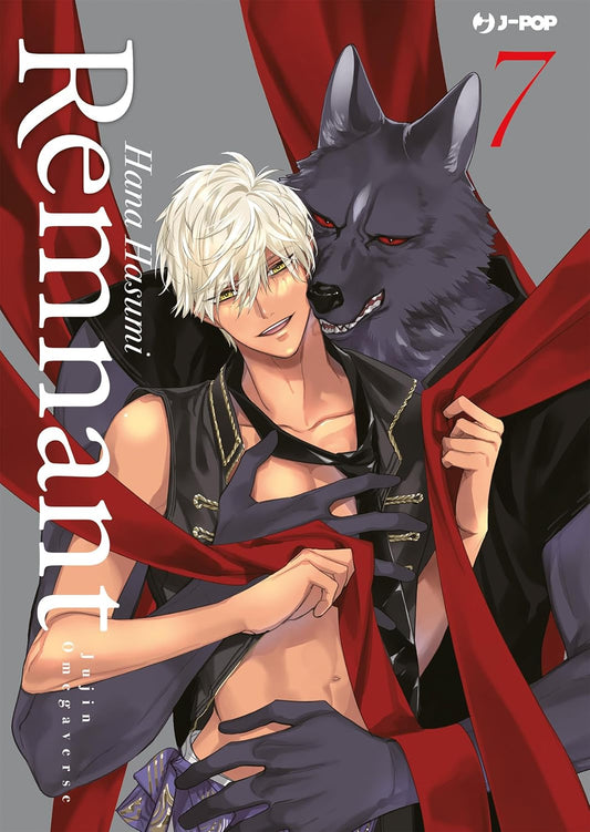 Copertina del manga Remnant volume 7. Un giovane ragazzo biondo sorridente, con indosso un gilet nero aperto con finiture dorate che lascia scoperto il petto, viene abbracciato da dietro da un imponente lupo dal pelo scuro e occhi rossi. Mani dai lunghi artigli scuri avvolgono dolcemente il petto e la vita del ragazzo, intrecciandosi con dei drappi di tessuto rosso acceso.