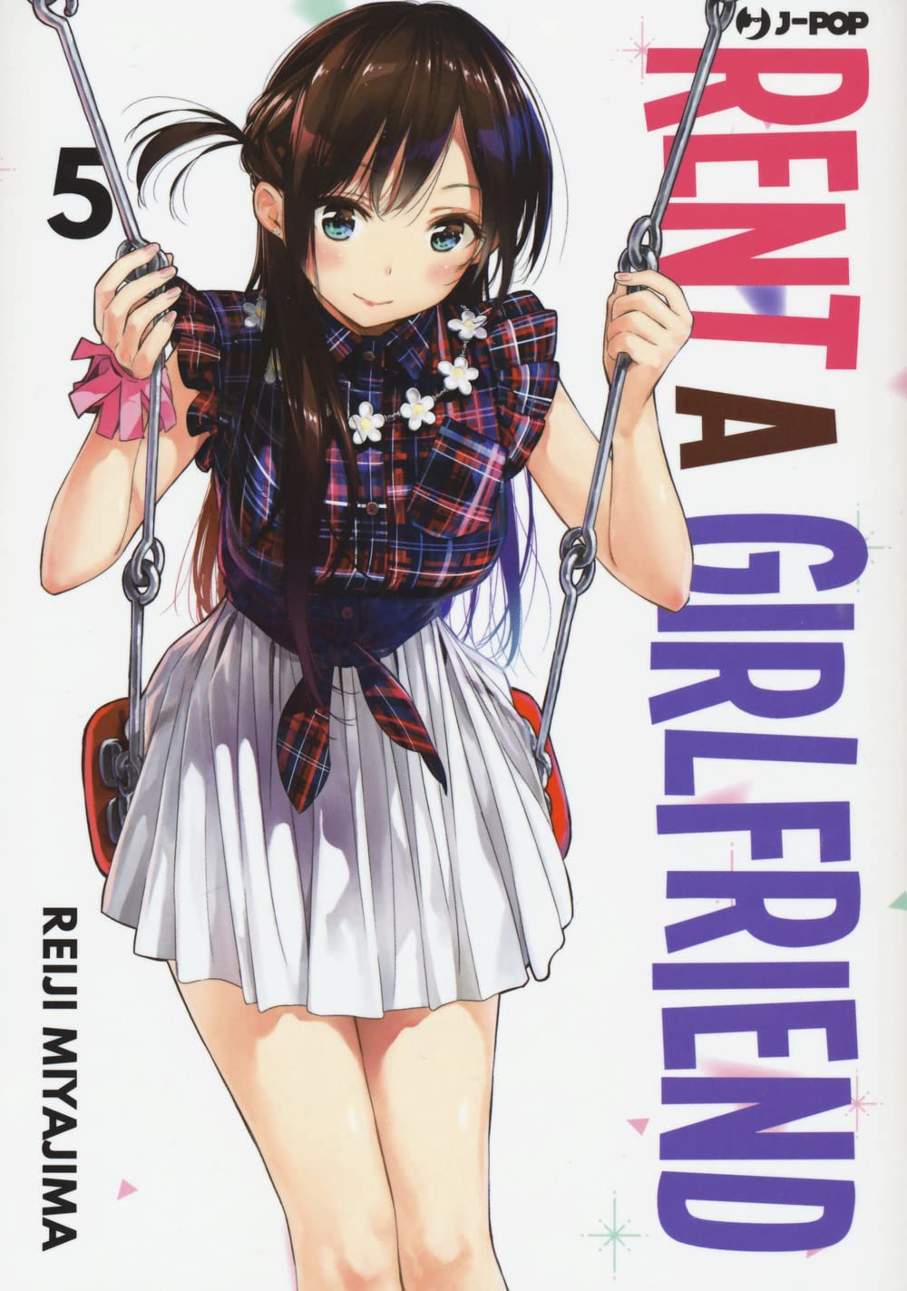 Copertina del manga Rent A Girlfriend Vol. 5; Chizuru Mizuhara è seduta su un'altalena tenendo le catene con entrambe le mani. Indossa una camicia a quadri blu e rossa annodata in vita, una gonna bianca a pieghe e una collana di fiori finti.