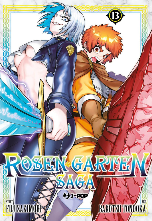 Copertina del volume 13 di Rosen Garten Saga. Una guerriera con capelli blu impugna una spada luminosa accanto a un ragazzo dai capelli arancioni con uno scudo.