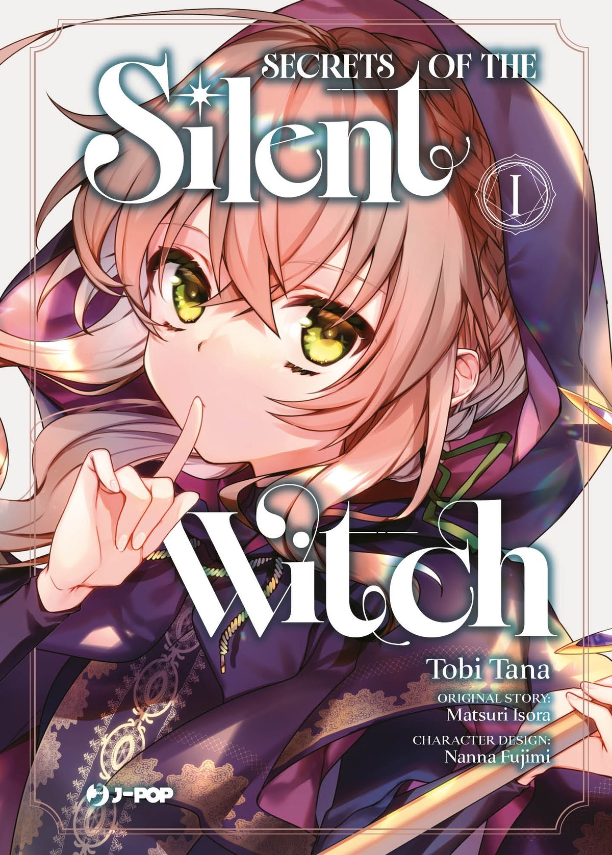 Copertina del manga Secrets of the Silent Witch Volume 1 di Tobi Tana e Matsuri Isora edito da J-POP Manga