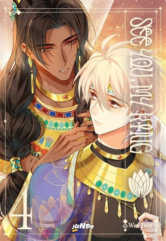 Copertina del manhua See You, My King volume 4. Due personaggi maschili in ricchi abiti e gioielli dorati cerimoniali; quello retrostante ha lunghi capelli scuri e guarda intensamente l'altro davanti a sé, che ha corti capelli bianchi e una veste viola con ricami floreali.