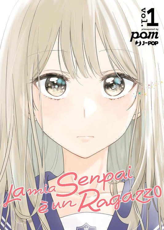 La Mia Senpai È Un Ragazzo Vol. 1
