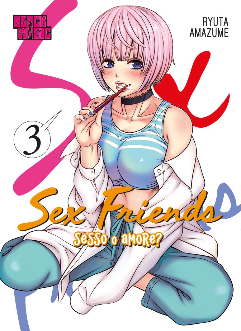 La protagonista Leo, con i capelli corti rosa e una canotta azzurra a righe, è seduta a gambe incrociate mentre tiene in bocca uno spazzolino da denti con un'espressione seducente e un po' svampita, sulla copertina di Sex Friends Vol. 3.
