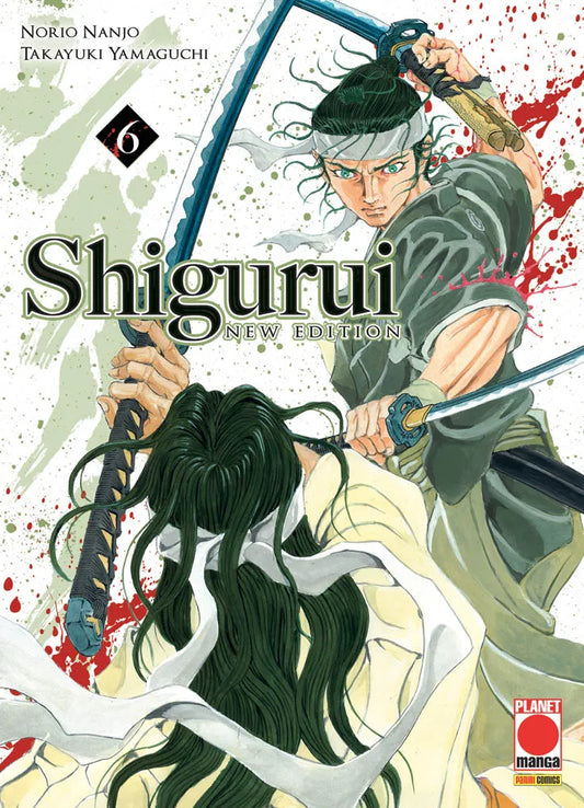 Copertina del sesto volume del manga 'Shigurui New Edition' di Norio Nanjo e Takayuki Yamaguchi, edito da Panini Planet Manga su sfondo chiaro macchiato di schizzi di sangue. L'illustrazione ritrae uno spietato duello tra due samurai: in alto un guerriero con fascia bianca in testa e veste verde impugna la katana pronto a colpire con sguardo feroce, mentre di spalle in basso si erge l'avversario con lunghi capelli neri mossi e kimono chiaro, affiancati dal titolo 'Shigurui NEW EDITION', dal numero 6 racchiu