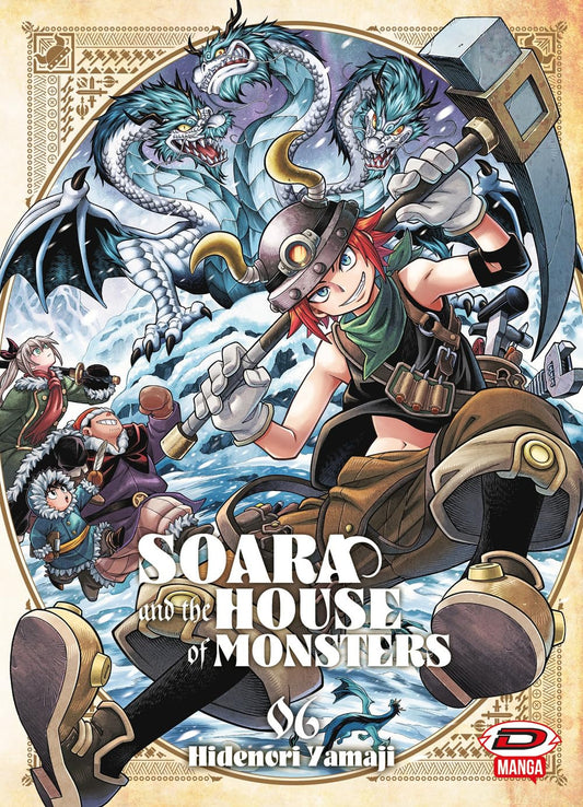 Copertina del manga Soara and the House of Monsters volume 6. Un ragazzo dai capelli rossi impugna un grande martello davanti a un drago a tre teste.