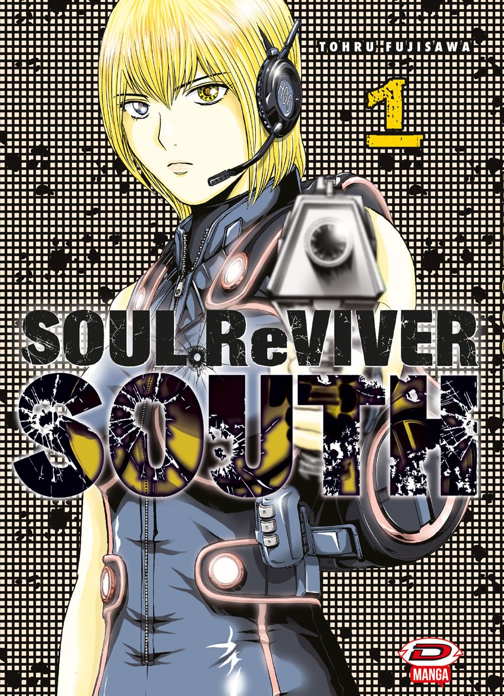 Copertina del manga Soul Reviver South Volume 1 di Tohru Fujisawa edito da Dynit Manga