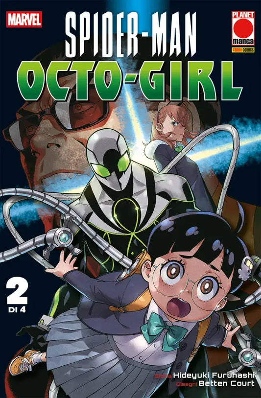 Copertina del secondo volume (di 4) in italiano del manga 'Spider-Man: Octo-Girl' di Hideyuki Furuhashi e Betten Court, edito da Planet Manga. L'illustrazione mostra in primo piano la giovane studentessa Otoha sorpresa con gli occhiali da vista e il fiocco verde, sormontata da uno Spider-Man in tenuta tecnologica bianca e nera con occhi verdi e tentacoli meccanici, dal volto imponente del Doctor Octopus sullo sfondo e dall'indicazione '2 DI 4' in basso a sinistra.