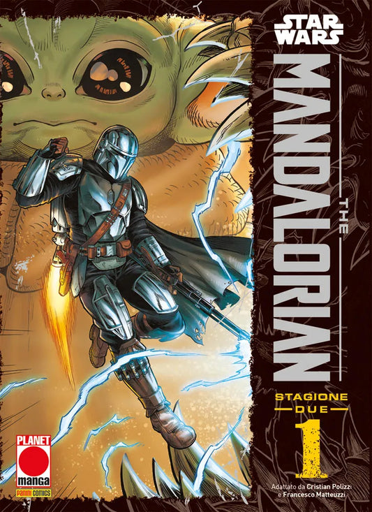 Copertina del fumetto Star Wars: The Mandalorian Stagione Due volume 1. L'illustrazione mostra il Mandaloriano nella sua armatura Beskar in volo propulso dal suo jetpack, avvolto da scariche elettriche azzurre e con il fucile in mano. Sullo sfondo campeggia il volto gigante e attento del piccolo Grogu. Sulla destra, a caratteri cubitali, il titolo della serie.