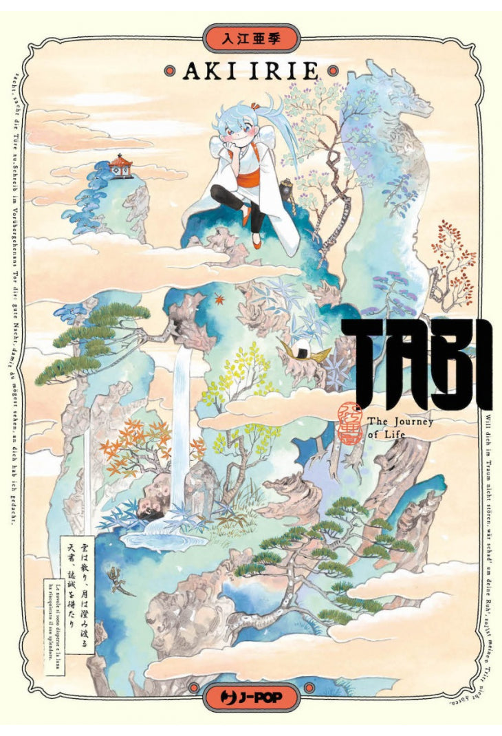 Copertina del manga Tabi - The Journey Of Life di Aki Irie, edito da J-POP Manga. L'illustrazione, dipinta con uno splendido e delicato stile ad acquerello, ricorda un antico dipinto paesaggistico orientale. Mostra una montagna rocciosa surreale che si erge tra morbide nuvole color pesca, arricchita da scroscianti cascate, pini stilizzati e alberi con foglie autunnali. Sulla cima della montagna, sorridente e rilassato.