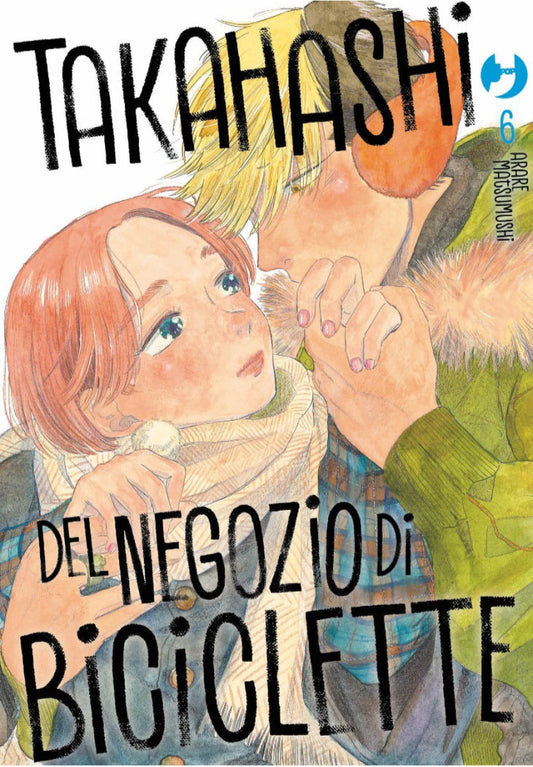 Takahashi Del Negozio Di Biciclette Vol. 6