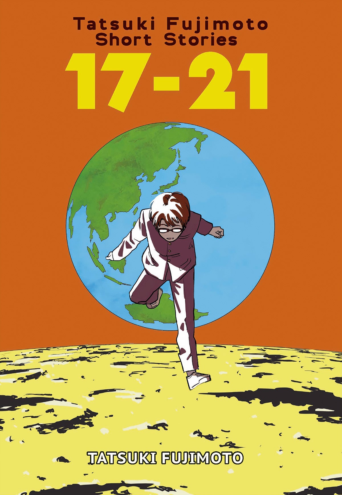 Volume cartonato dell'edizione Deluxe di "Tatsuki Fujimoto Short Stories 17-21" edito da Star Comics. La copertina rigida presenta un design elegante con il nome del celebre autore in evidenza. Il formato è sensibilmente più grande rispetto allo standard, mettendo in risalto la qualità editoriale della raccolta di storie brevi.