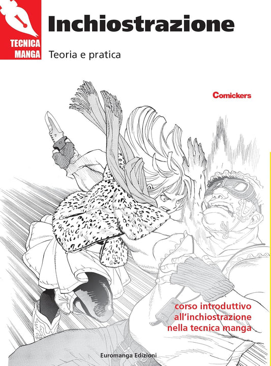 Copertina del libro Tecniche Manga Inchiostrazione, con esempi di tavole inchiostrate che mostrano tecniche di retinatura e linee di velocità.