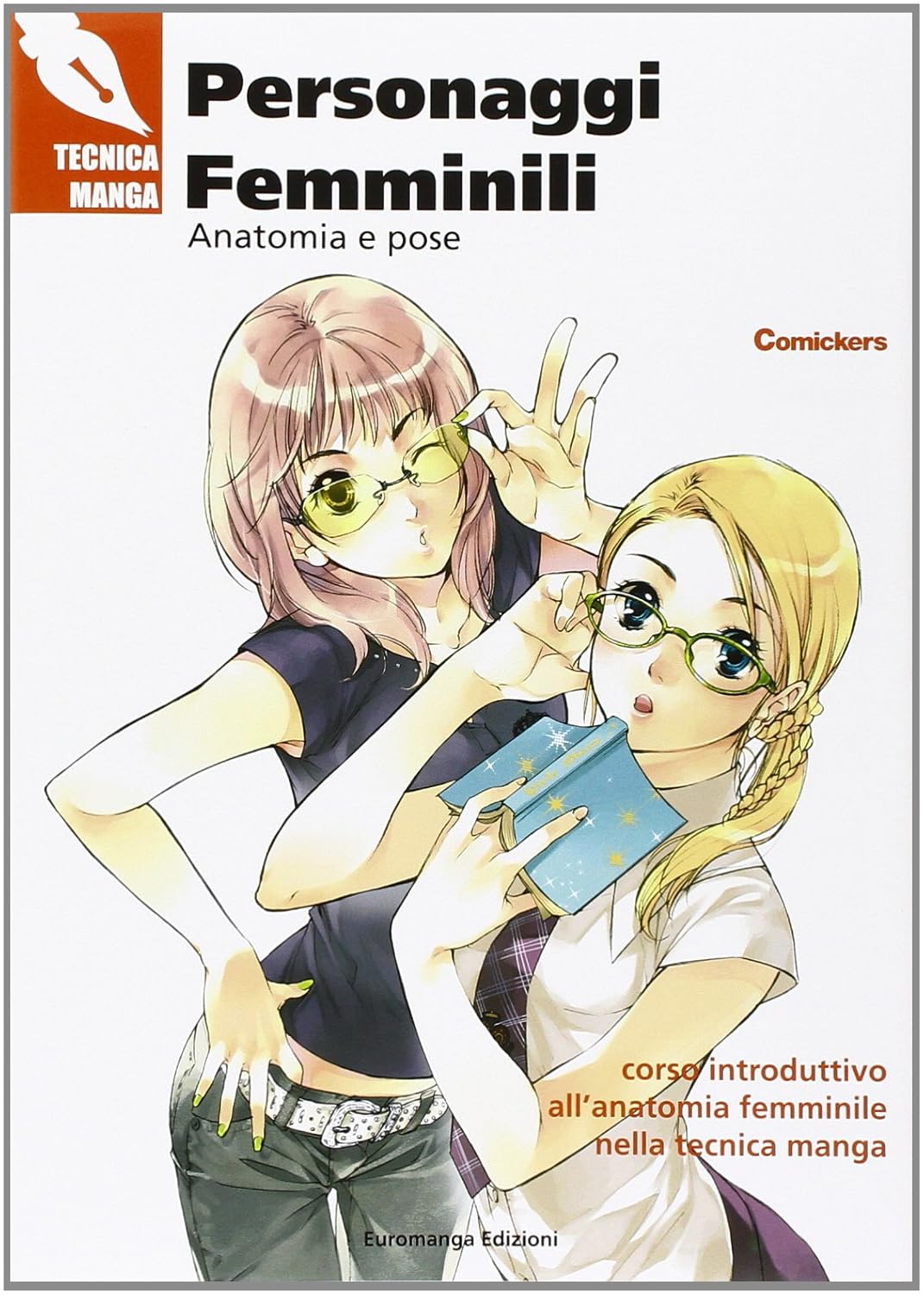 Copertina del libro Tecniche Manga Personaggi Femminili, con diversi esempi di personaggi femminili in stile manga di varie età e pose.
