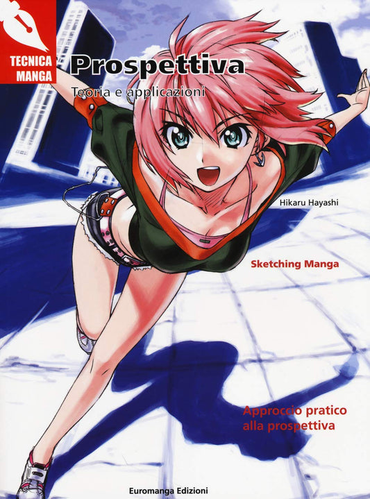 Tecniche Manga : Prospettiva - Teorie di Applicazione