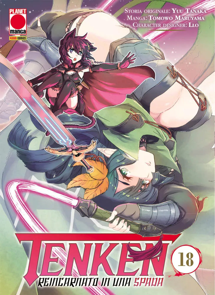Copertina del diciottesimo volume in italiano del manga 'Tenken Reincarnato In Una Spada' di Yuu Tanaka e Tomowo Maruyama, edito da Panini Planet Manga. L'illustrazione mostra la giovane ragazza-gatto Fran in posa d'azione dinamica, accompagnata da un'elfa dai lunghi capelli scuri con abiti verdi che impugna un'arma luminosa rosa, con la spada parlante Maestro in primo piano.