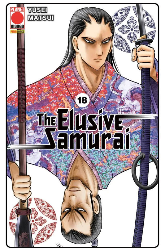 Copertina del manga The Elusive Samurai Vol. 18; l'illustrazione ha una composizione a specchio in stile carta da gioco. In alto, un guerriero in un kimono colorato decorato con un teschio e un drago impugna una katana; in basso, il volto capovolto di un altro uomo dallo sguardo severo.