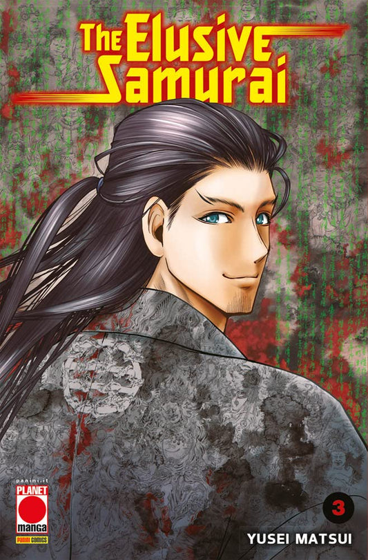 Copertina del manga The Elusive Samurai Vol. 3, edito da Panini Planet Manga. L'illustrazione mostra in primissimo piano un affascinante uomo dai lunghi capelli scuri legati in una coda, che sorride in modo sicuro rivolgendo lo sguardo verso lo spettatore. L'uomo indossa un elegante kimono scuro, decorato con una fitta trama di volti dall'aspetto demoniaco e un grande stemma circolare bianco sulla schiena. Lo sfondo è scuro e attraversato da macchie rossastre che ricordano il sangue, ricoperto da misteriose