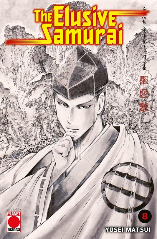 Copertina del manga The Elusive Samurai Vol. 8, edito da Panini Planet Manga. L'illustrazione, realizzata in bianco e nero con uno stile che ricorda la pittura a inchiostro tradizionale giapponese (sumi-e), mostra in primo piano un giovane uomo dallo sguardo serio e penetrante, con una mano portata pensierosamente al mento. Il personaggio indossa un alto cappello tradizionale scuro decorato da tenui motivi geometrici e un ampio kimono chiaro su cui spicca un grande stemma rotondo scuro con un motivo a grigl