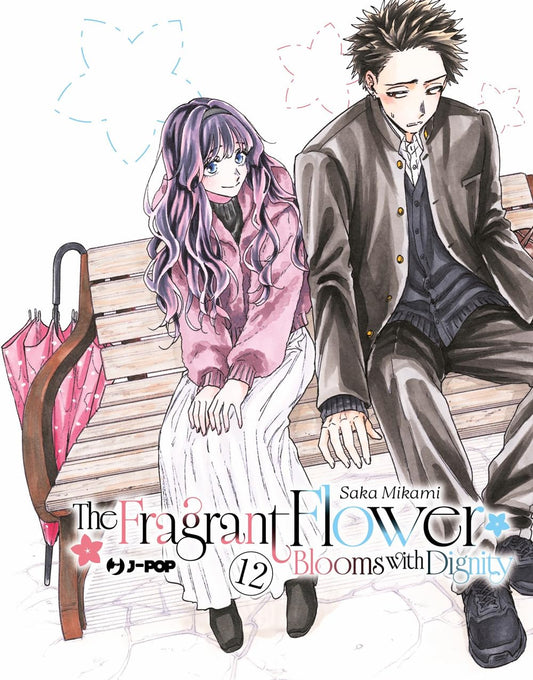 Copertina del dodicesimo volume del manga 'The Fragrant Flower Blooms with Dignity' di Saka Mikami, edito da J-POP Manga. L'illustrazione ritrae Kaoruko con una giacca rosa e Rintaro in divisa scolastica seduti vicini su una panchina in legno con un ombrello rosa poggiato di lato, sormontati dal titolo e dal numero 12.