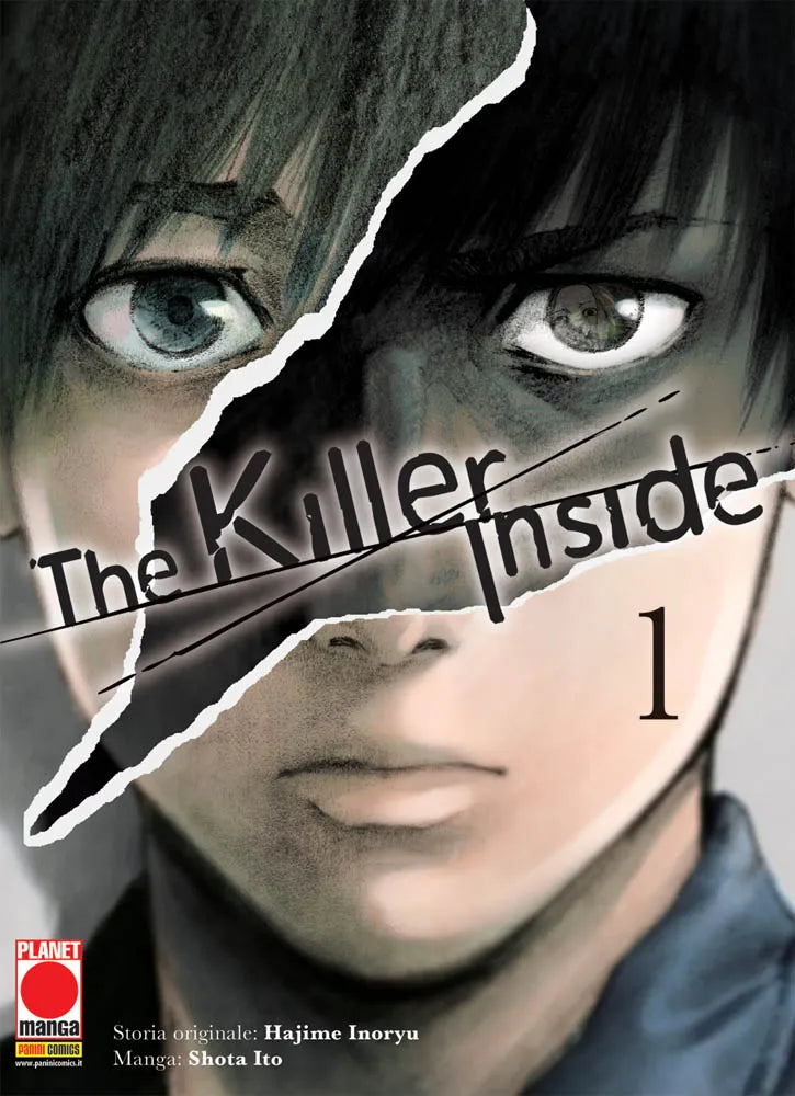 Copertina del primo volume in italiano del manga 'The Killer Inside' di Hajime Inoryu e Shota Ito, edito da Panini Planet Manga. L'illustrazione mostra in primo piano il volto del protagonista diviso a metà da uno strappo diagonale di carta che rivela due espressioni e sguardi differenti, sormontato dal titolo THE KILLER INSIDE stilizzato e tagliato da una linea nera, dal numero 1 sulla destra, dai nomi degli autori Hajime Inoryu e Shota Ito in basso e dal logo Planet Manga in basso a sinistra.