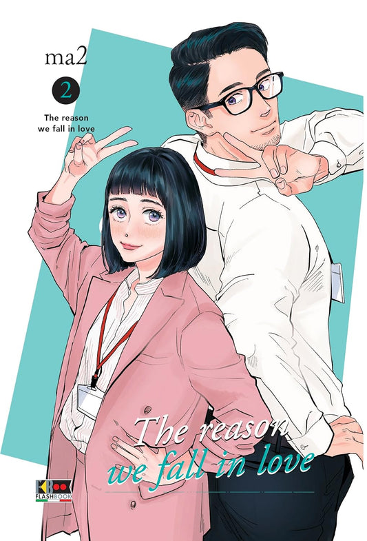 The Reason We Fall In Love Vol. 2