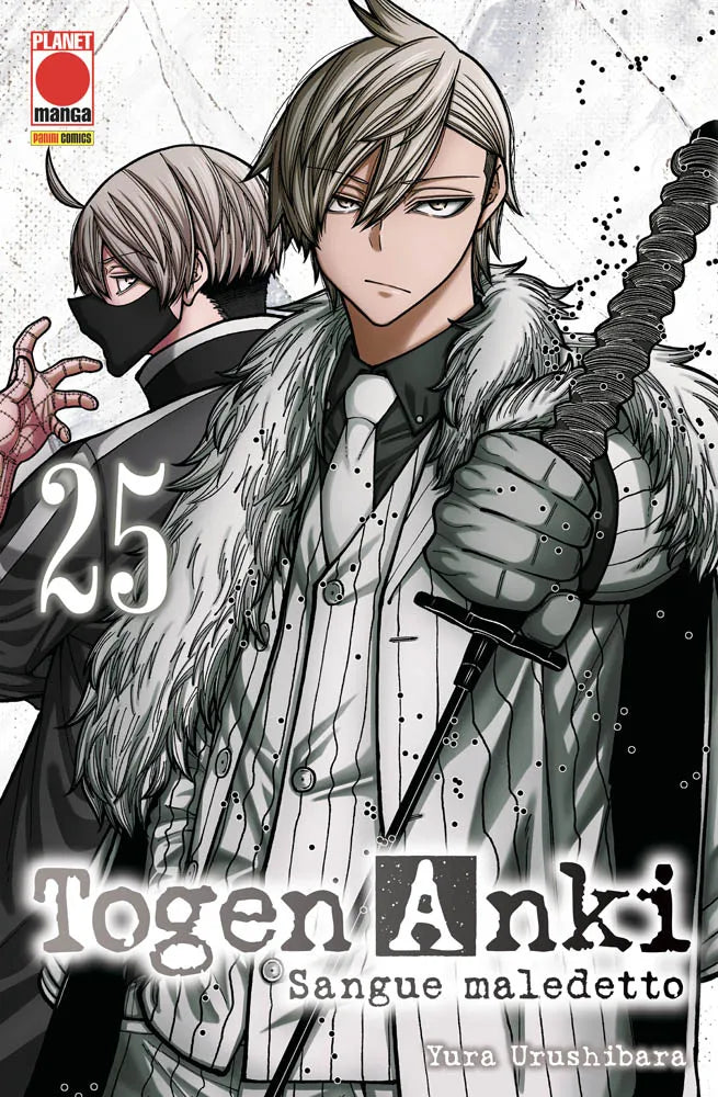 Copertina del venticinquesimo volume del manga 'Togen Anki: Sangue Maledetto' di Yura Urushibara, edito da Panini Planet Manga. L'illustrazione ritrae in primo piano Raiden in elegante abito gessato chiaro con collo in pelliccia mentre impugna una spada wrapped, affiancato alle sue spalle da Jin con mascherina nera sul volto, con il numero 25 in grande a sinistra e il logo Planet Manga in alto.