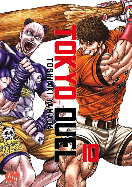 Copertina del manga Tokyo Duel volume 10. Illustrazione dinamica con due lottatori iper-muscolosi: uno indossa una divisa da baseball arancione e solleva un enorme tronco di legno, l'altro veste abiti sportivi, ha il volto dipinto e impugna armi a tema panda.