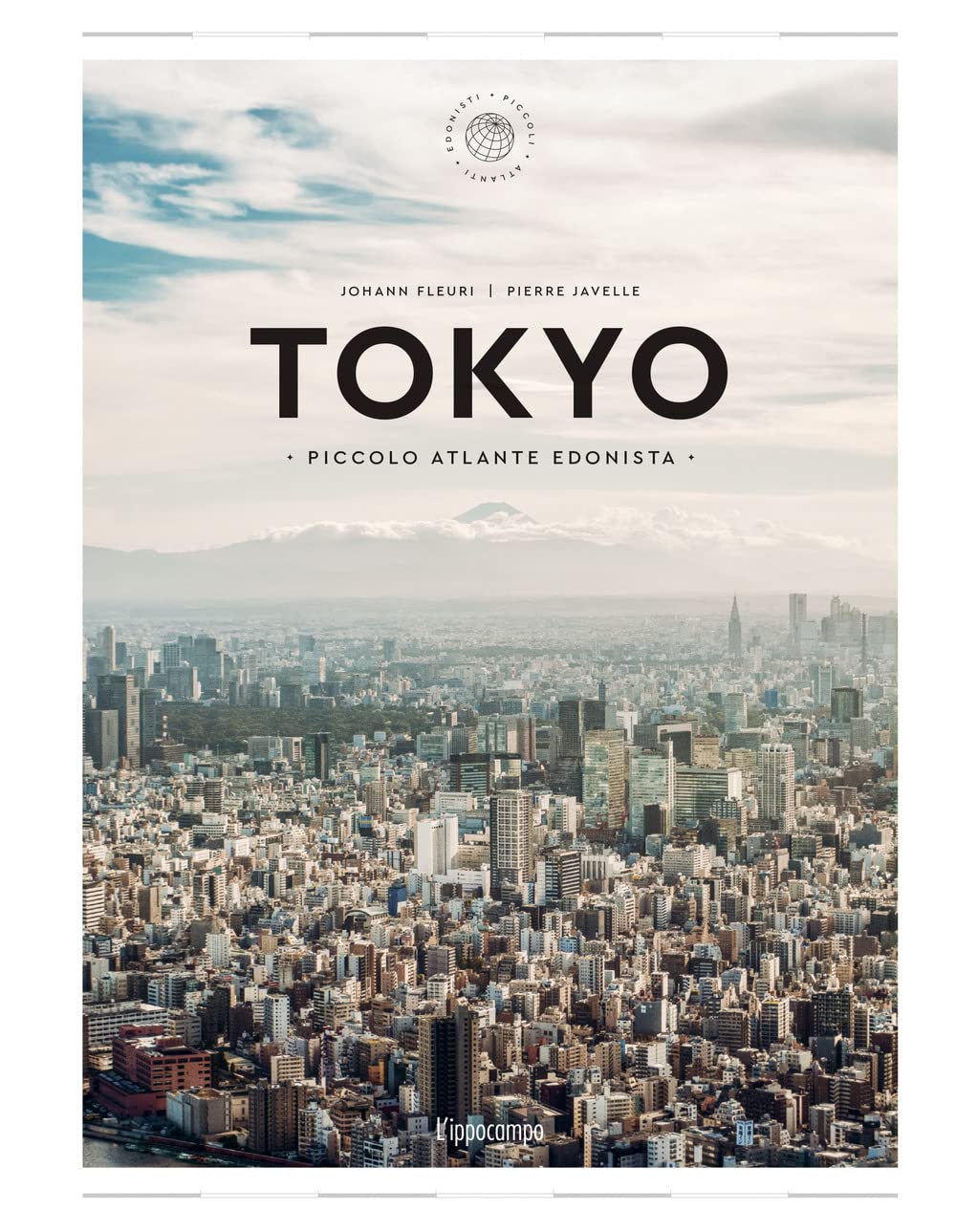 Copertina del libro fotografico Tokyo - Piccolo Atlante Edonista edito da L'Ippocampo.