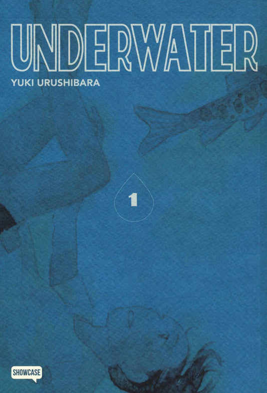 Copertina del primo volume del manga Underwater, interamente virata sui toni del blu, raffigurante la sagoma di una ragazza immersa nell'acqua e un pesce che nuota.