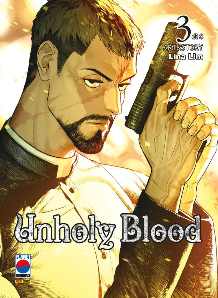 La copertina del volume 3 di Unholy Blood, che mostra un primo piano di un uomo con barba e cicatrice sul volto, vestito da prete, che impugna una pistola nera con espressione determinata su sfondo luminoso.