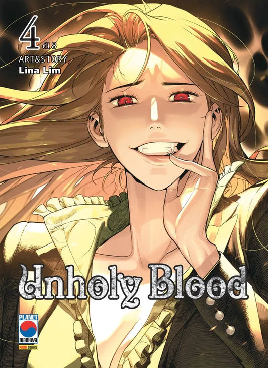 Copertina del manhwa Unholy Blood volume 4 edito da Planet Manga; l'illustrazione ritrae la protagonista Hayan Park con lunghi capelli chiari mossi dal vento, occhi rossi luminosi e un sorriso sicuro che svela i canini da vampiro, mentre si tocca il labbro con un dito.