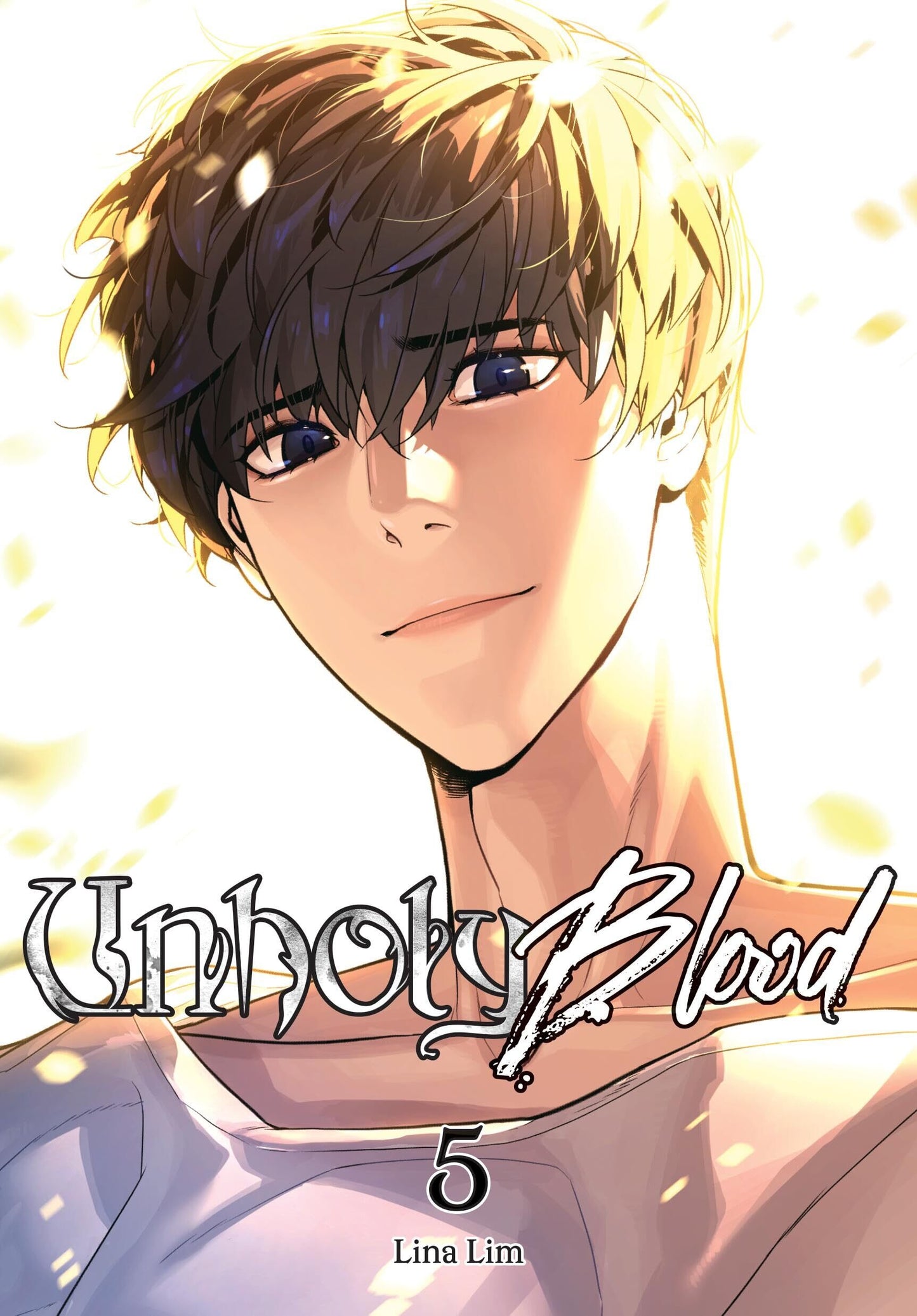 Copertina del manhwa Unholy Blood Vol. 5. In primo piano, il volto sorridente e sereno di un ragazzo dai capelli corti scuri e profondi occhi blu, illuminato in controluce da una calda luce dorata. Intorno a lui fluttuano luminosi petali o frammenti di luce gialla. In basso è visibile il titolo "Unholy Blood" con il numero 5 e il nome dell'autrice Lina Lim.