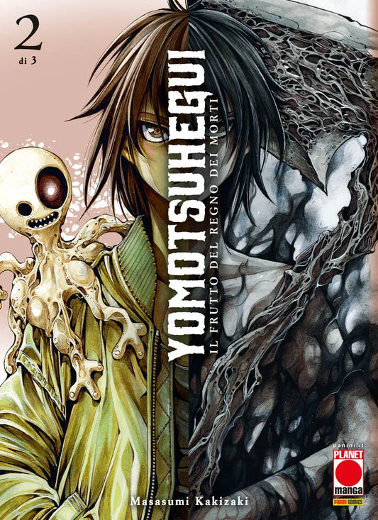 Copertina del secondo volume in italiano del manga 'Yomotsu Hegui – Il Frutto del Regno dei Morti' di Masasumi Kakizaki, edito da Panini Planet Manga. L'illustrazione divisa verticalmente mostra a sinistra il protagonista con felpa gialla e una piccola creatura grottesca sulla spalla, e a destra la sua spaventosa forma demoniaca armata di scure, separate dal titolo YOMOTSUHEGUI in bianco, la dicitura '2 di 3' in alto a sinistra e il logo Planet Manga in basso a destra.