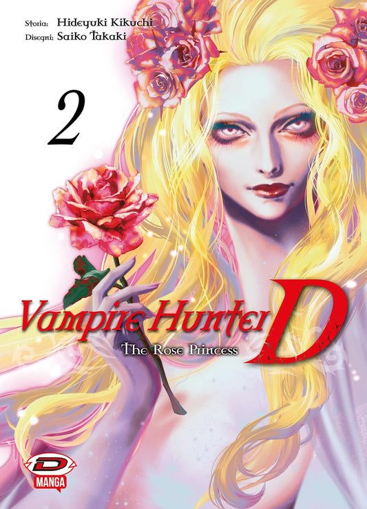 Copertina del manga Vampire Hunter D: The Rose Princess volume 2. Un'illustrazione eterea e gotica ritrae una figura dai lunghi capelli biondi ornati di rose rosse, mentre tiene una rosa tra le dita su uno sfondo bianco e luminoso.
