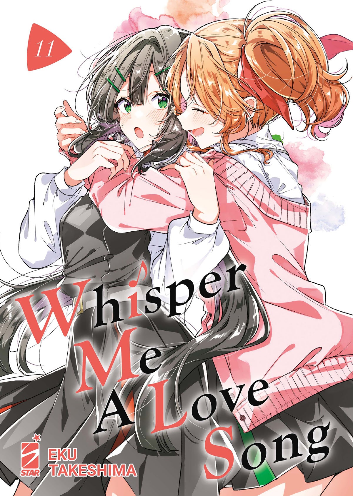 Copertina del manga Whisper Me a Love Song volume 11. Un'illustrazione ad acquerello luminosa e romantica in cui una ragazza con i capelli castano chiaro e un cardigan rosa abbraccia affettuosamente da dietro una ragazza dai capelli scuri, la quale appare sorpresa e dolcemente arrossita.
