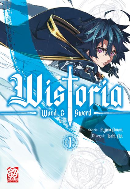 Wistoria Vol. 1