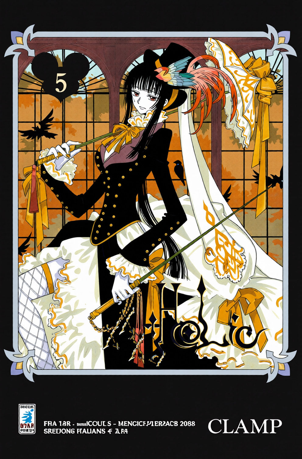 Copertina del quinto volume in italiano del manga 'xxxHoLic' delle CLAMP, edito da Star Comics. L'illustrazione raffinata ed elegante ritrae in primo piano la misteriosa Yuko Ichihara vestita con un sontuoso abito stile vittoriano scuro con balze bianche, stringendo un ombrellino coordinato e indossando un cappello a cilindro decorato con piume di uccello colorate, inserita in un riquadro con sfondo a vetrata e sagome di uccelli, sormontata dal numero 5 in un cuore scuro in alto a sinistra, dal titolo Holic